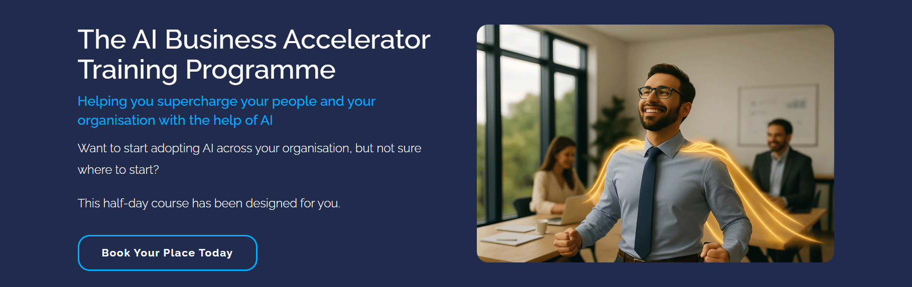 AI Accelerator Web Banner The AI Business Accelerator Training Programme